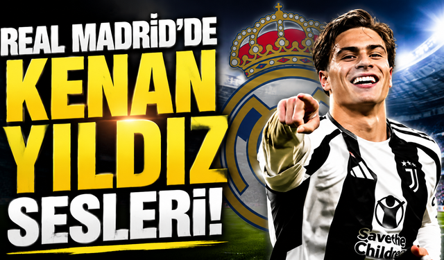 Real Madrid'de Kenan Yıldız sesleri! Florentino Perez'in hayali gerçek mi oluyor?
