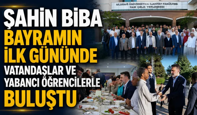 Şahin Biba bayramın ilk gününde vatandaşlar ve öğrencilerle buluştu