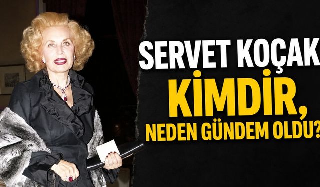 Servet Koçak Kimdir, Neden Gündem Oldu? Sosyetenin Tanınan İsmi 89 Yaşında Hayatını Kaybetti