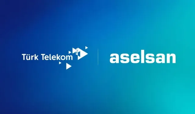 Yerli Teknoloji Hamlesi! Türk Telekom ve ASELSAN’dan Stratejik İş Birliği