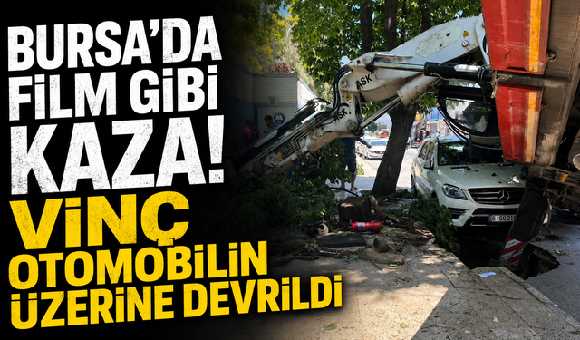 Bursa'da Film Gibi Kaza! Vinç Otomobilin Üzerine Devrildi
