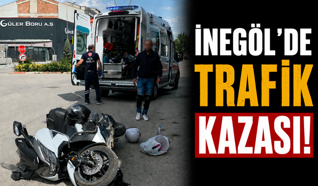 İnegöl’de Trafik Kazası!