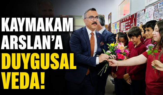 Kaymakam Arslan’a Duygusal Veda!