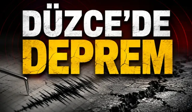 SON DAKİKA | Düzce’de Deprem