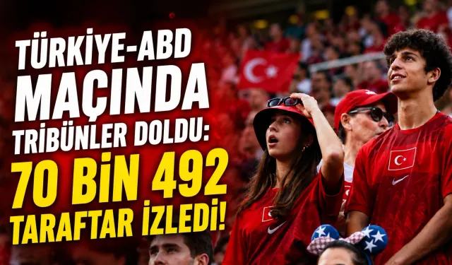 Türkiye-ABD Maçında Tribünler Doldu: 70 Bin 492 Taraftar İzledi