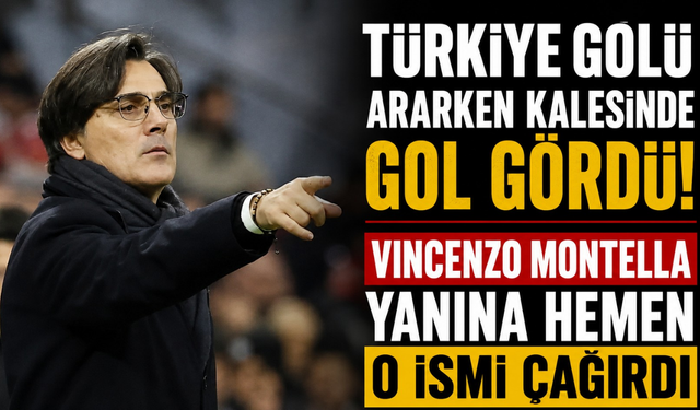 Türkiye Gölü Ararken Kalesinde Gol Gördü! Montella Yanına Hemen O İsmi Çağırdı