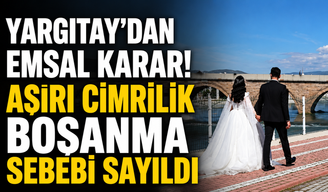 Yargıtay’dan Emsal Karar! Aşırı Cimrilik Boşanma Sebebi Sayıldı