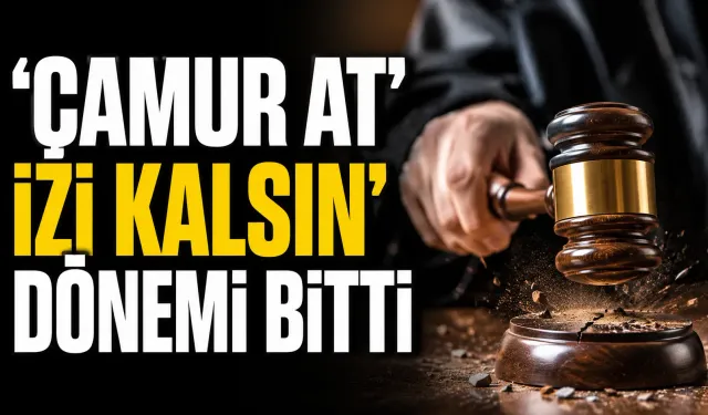 ‘Çamur at’ izi kalsın’ dönemi bitti