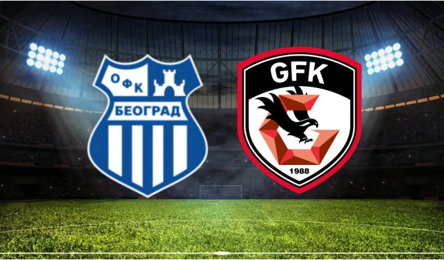 Gaziantep FK - OFK Belgrad maç özeti