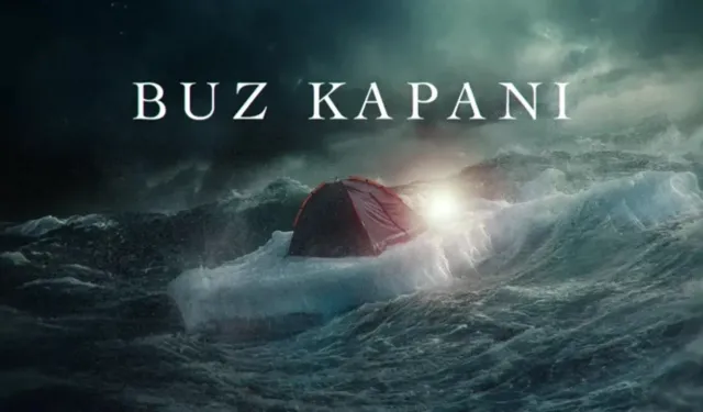 Buz Kapanı Filminin Konusu Nedir, Oyuncuları Kimler?