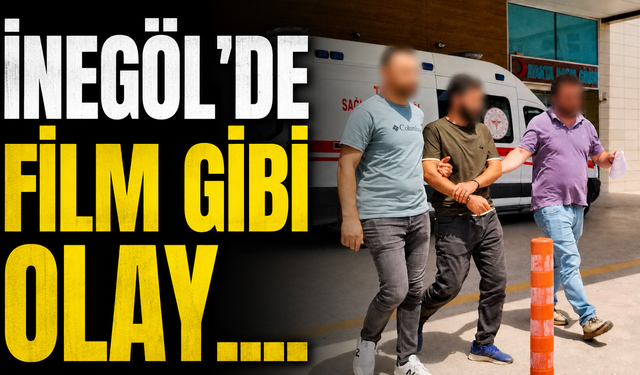 İnegöl'de film gibi olay....