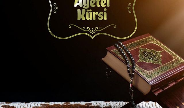 Ayetel Kürsi Kalkanı | Manevi Korunmanın ve Huzurun En Güçlü Yolu