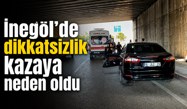 İnegöl’de dikkatsizlik kazaya neden oldu