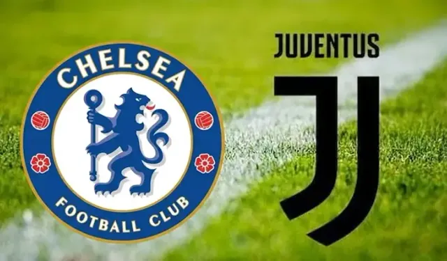 Chelsea-Juventus maçı ne zaman, saat kaçta ve hangi kanalda?