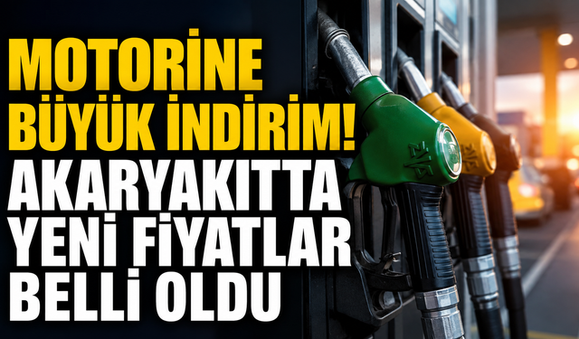 Motorine büyük indirim geldi! Akaryakıtta yeni fiyatlar belli oldu