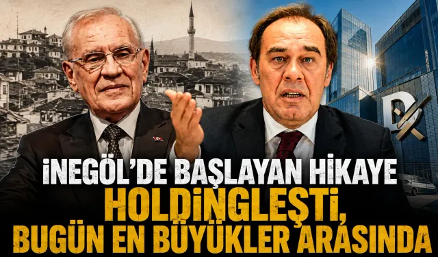İnegöl'de başlayan hikaye holdingleşti, bugün en büyükler arasında