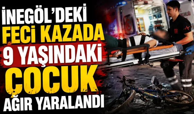 İnegöl’de otomobil ile bisiklet çarpıştı: 9 yaşındaki çocuk ağır yaralandı