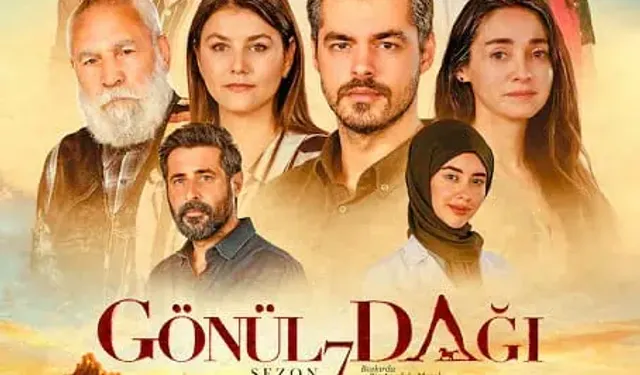 Gönül Dağı’nda yeni sezon: Kadroya yeni oyuncular katıldı