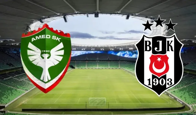 Amedspor-Beşiktaş maçı canlı izle