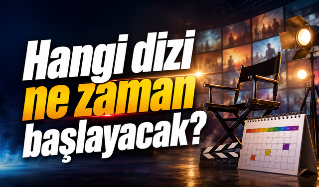 Eylül ayı dizi yayın takvimi belli oldu: Hangi dizi ne zaman başlayacak?