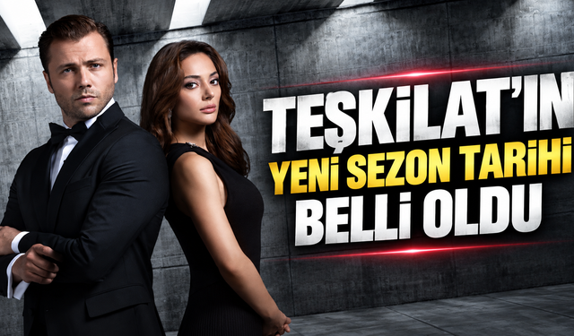 Teşkilat’ın yeni sezon tarihi belli oldu