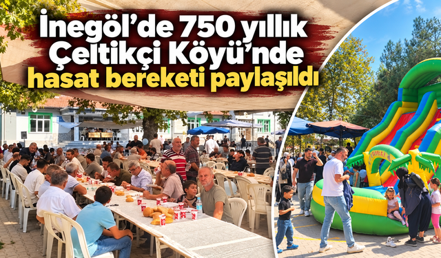 İnegöl'de 750 yıllık Çeltikçi Köyü'nde hasat bereketi paylaşıldı