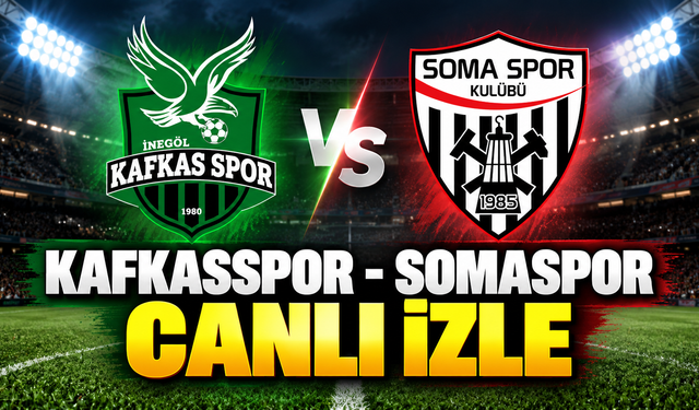 Kafkasspor - Somaspor Canlı İzle | Kafkasspor - Somaspor canlı anlatım