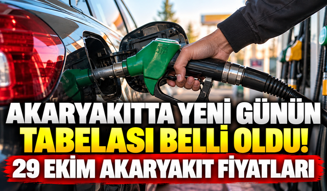 Akaryakıtta yeni günün tabelası belli oldu! 29 EKİM AKARYAKIT FİYATLARI: 29 Ekim Benzin, motorin ve LPG kaç TL oldu?