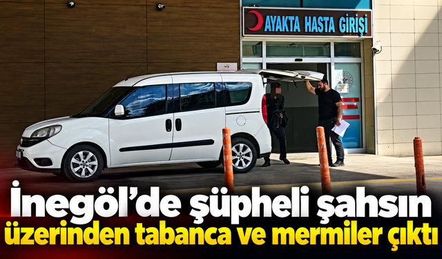 İnegöl’de şüpheli şahsın üzerinden tabanca ve mermiler çıktı