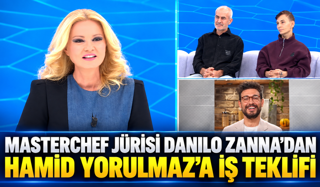 MasterChef jürisi Danilo Zanna’dan Hamid Yorulmaz’a iş teklifi