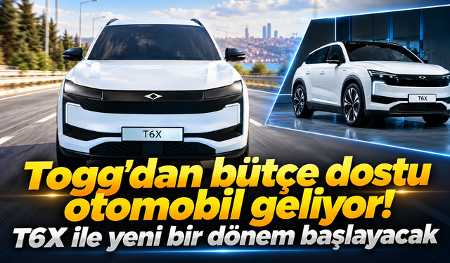 Togg'dan bütçe dostu otomobil geliyor! T6X ile yeni bir dönem başlayacak | T6X ne zaman çıkacak, fiyatı ne kadar olacak?