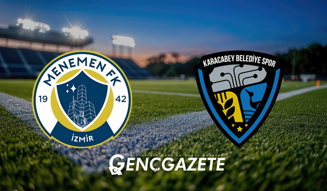 Ziraat Türkiye Kupası Menemen FK - Karacabey Belediyespor maçı ne zaman, saat kaçta?
