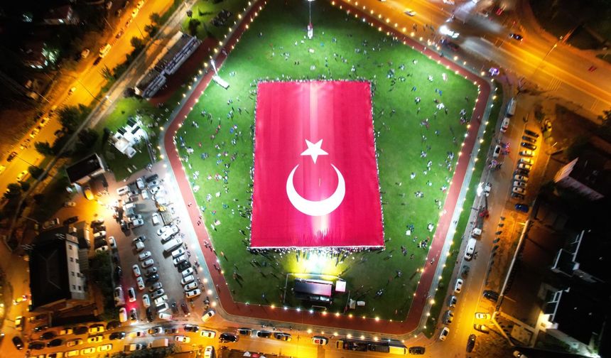 15 Temmuz Demokrasi ve Milli Birlik Günü'nde Dünyanın En Büyük Türk Bayrağı Açıldı!