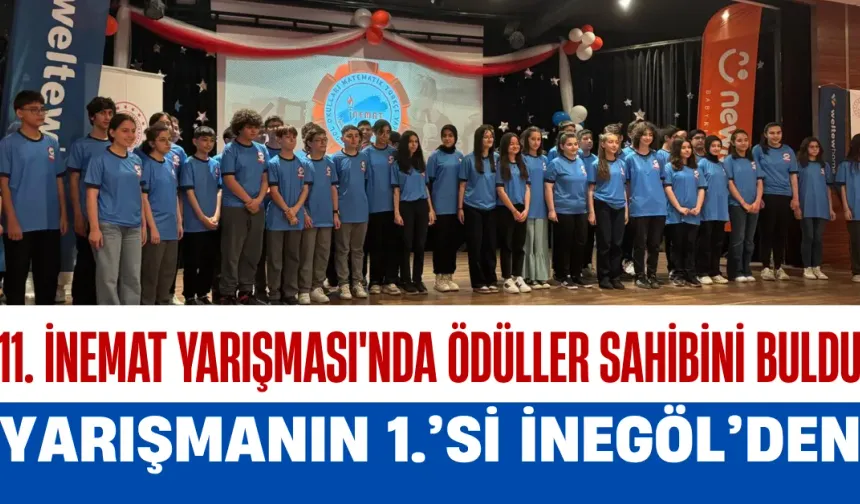 11. İNEMAT Yarışması'nda Ödüller Sahibini Buldu
