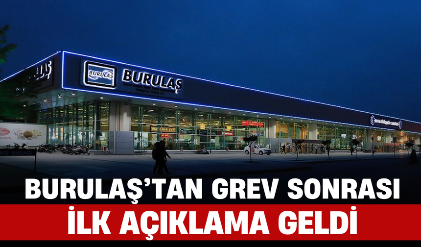 BURULAŞ’tan Grev Sonrası İlk Açıklama Geldi