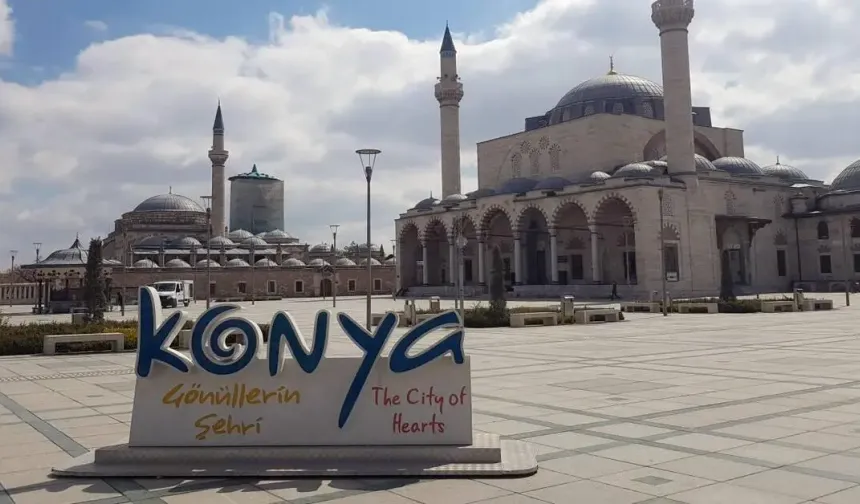 Konya’ya İlk Kez Gideceklere Rehber! Bu Haberi Okumadan Konya’ya Gitmeyin!