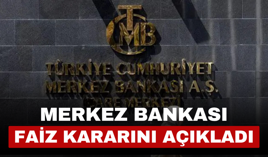Merkez Bankası Faiz Kararı Belli Oldu