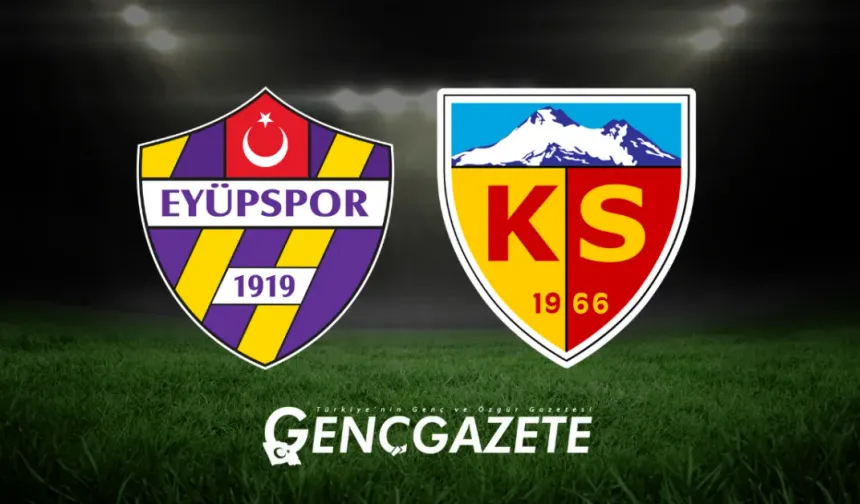 Eyüpspor-Kayserispor Maçı Saat Kaçta, Hangi Kanalda Yayınlanacak?