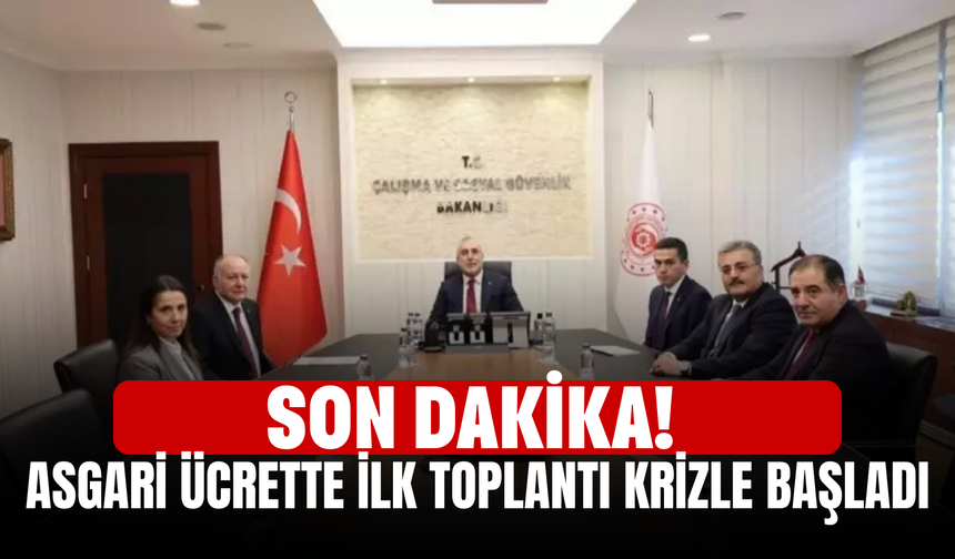 Son dakika! Asgari ücrette ilk toplantı krizle başladı