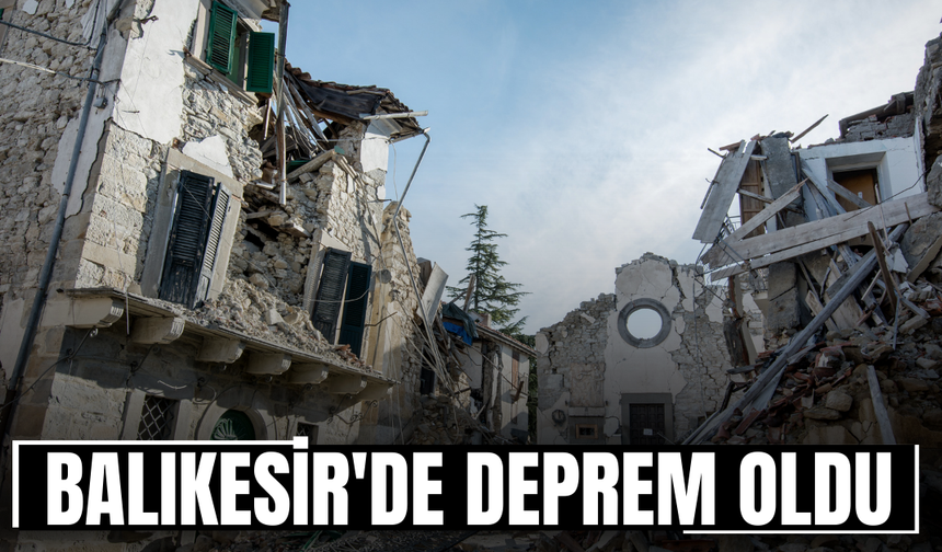 SON DAKİKA| Balıkesir'de deprem mi oldu? AFAD – Kandilli son depremler listesi