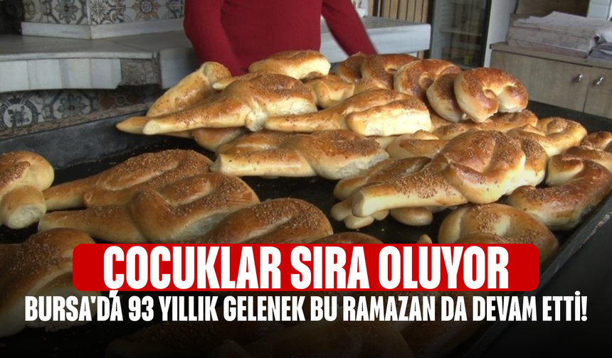 Bursa'da 93 yıllık gelenek bu ramazan da devam etti! Çocuklar sıra oluyor