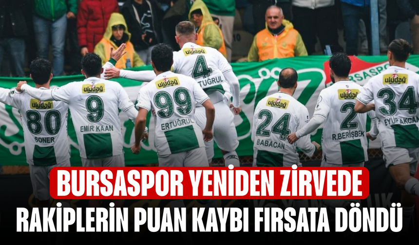 Bursaspor Yeniden Zirvede