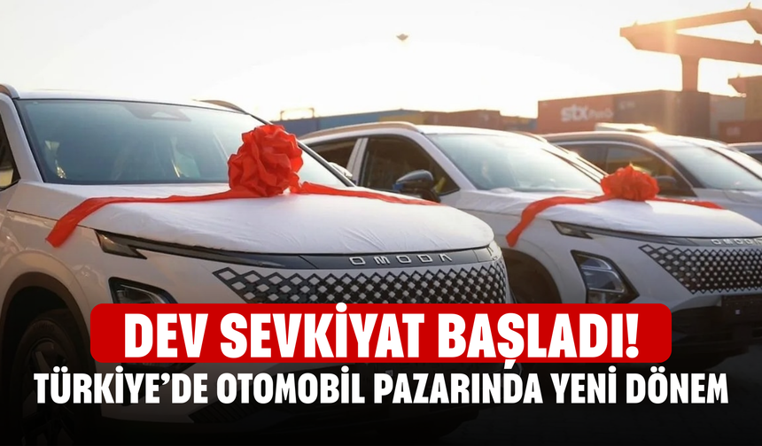 Dev Sevkiyat Başladı! Türkiye’de Otomobil Pazarında Yeni Dönem