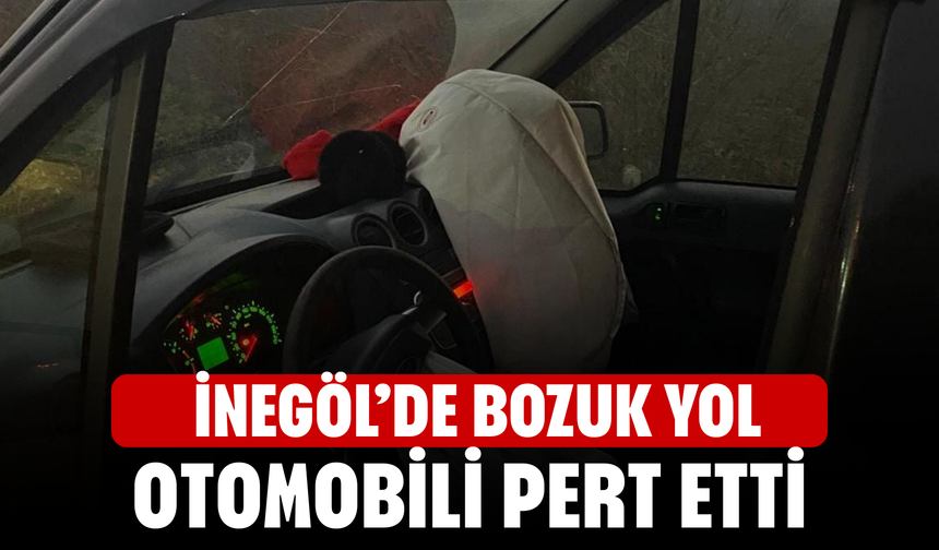İnegöl'de bozuk yol otomobili pert etti