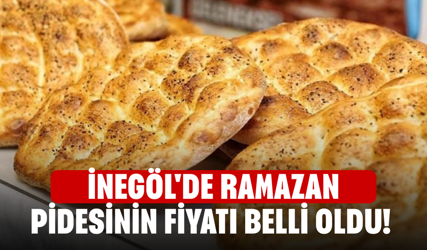 İnegöl'de Ramazan Pidesinin Fiyatı Belli Oldu!