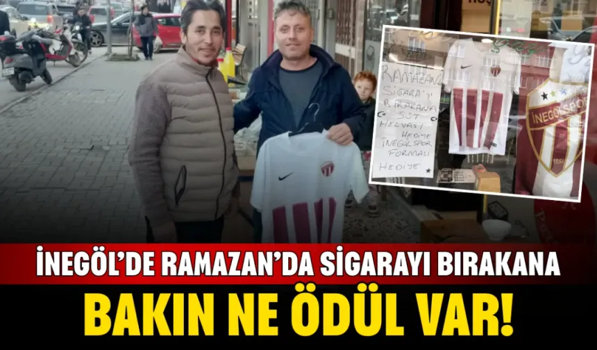İnegöl’de Ramazan’da Sigarayı Bırakana Bakın Ne Ödül Var!