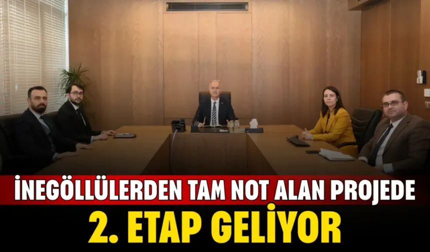 İnegöllülerden tam not alan projede 2. etap geliyor
