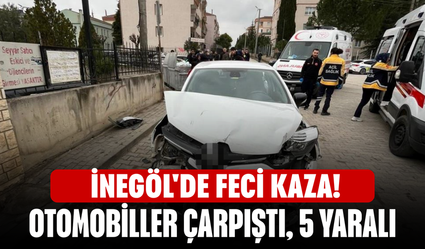 İnegöl'de feci kaza! Otomobiller çarpıştı, 5 yaralı