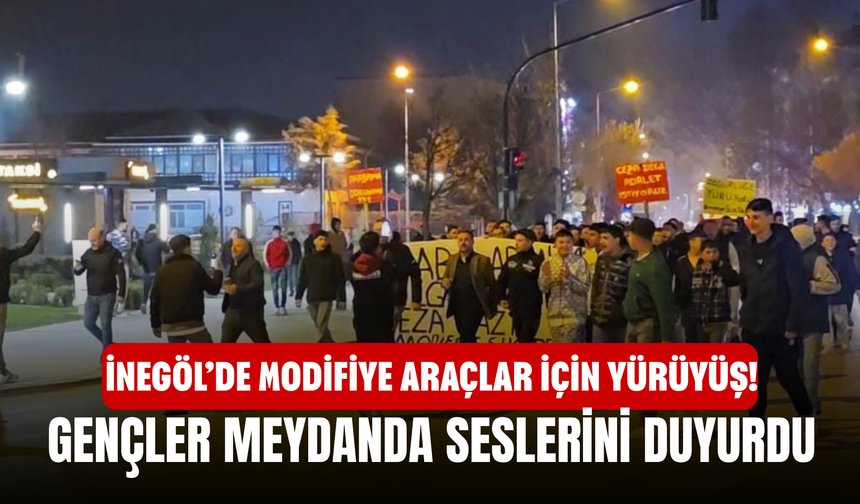 İnegöl’de Modifiye Araçlar İçin Yürüyüş! Gençler Meydanda Seslerini Duyurdu