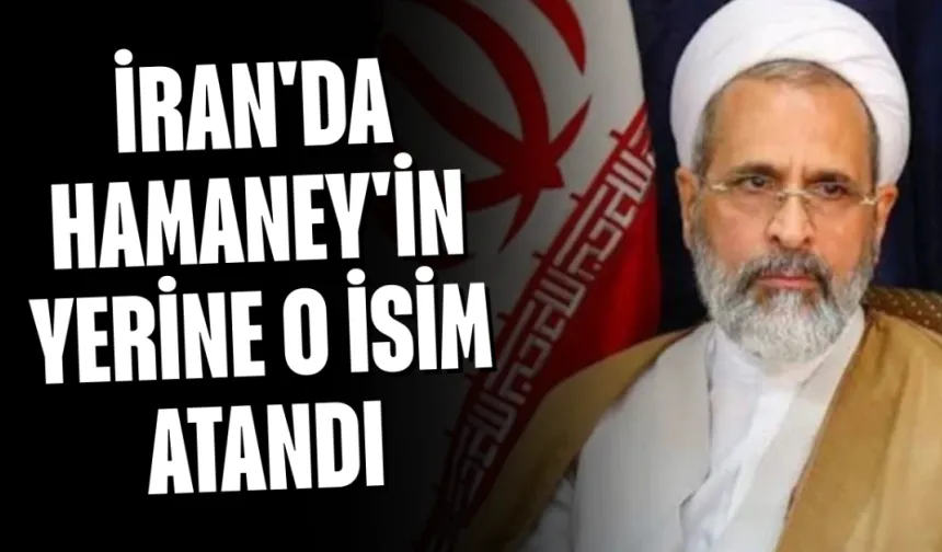 İran'da Hamaney'in yerine o isim atandı